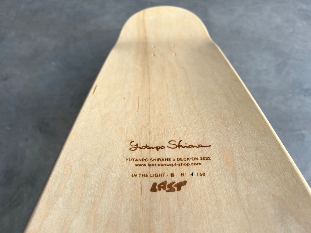 YUTANPO SHIRANE 「光の中でB」 - Deck'On - スケートボード1台 Yuroom 
